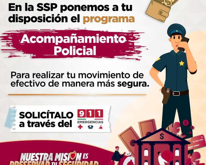 SSP Veracruz invita a solicitar acompañamiento policial