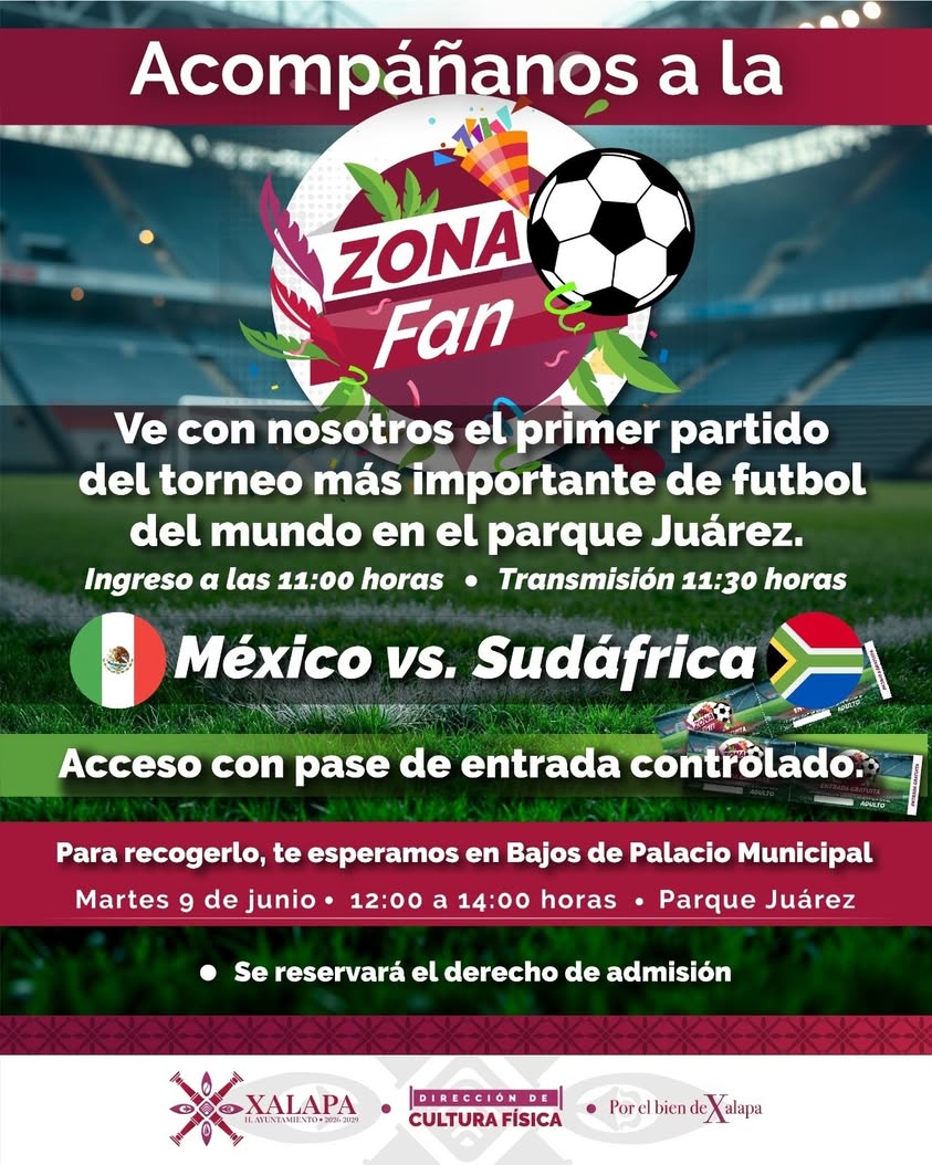 Ayuntamiento de Xalapa invita a ver el partido inaugural México vs Sudáfrica en sus instalaciones