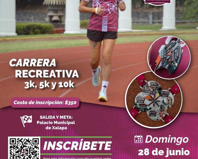Carrera Recreativa Por el Bien de Xalapa: 3K, 5K y 10K el 28 de junio