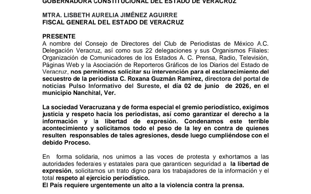 Periodistas piden intervención de Sheinbaum por secuestro en Nanchital
