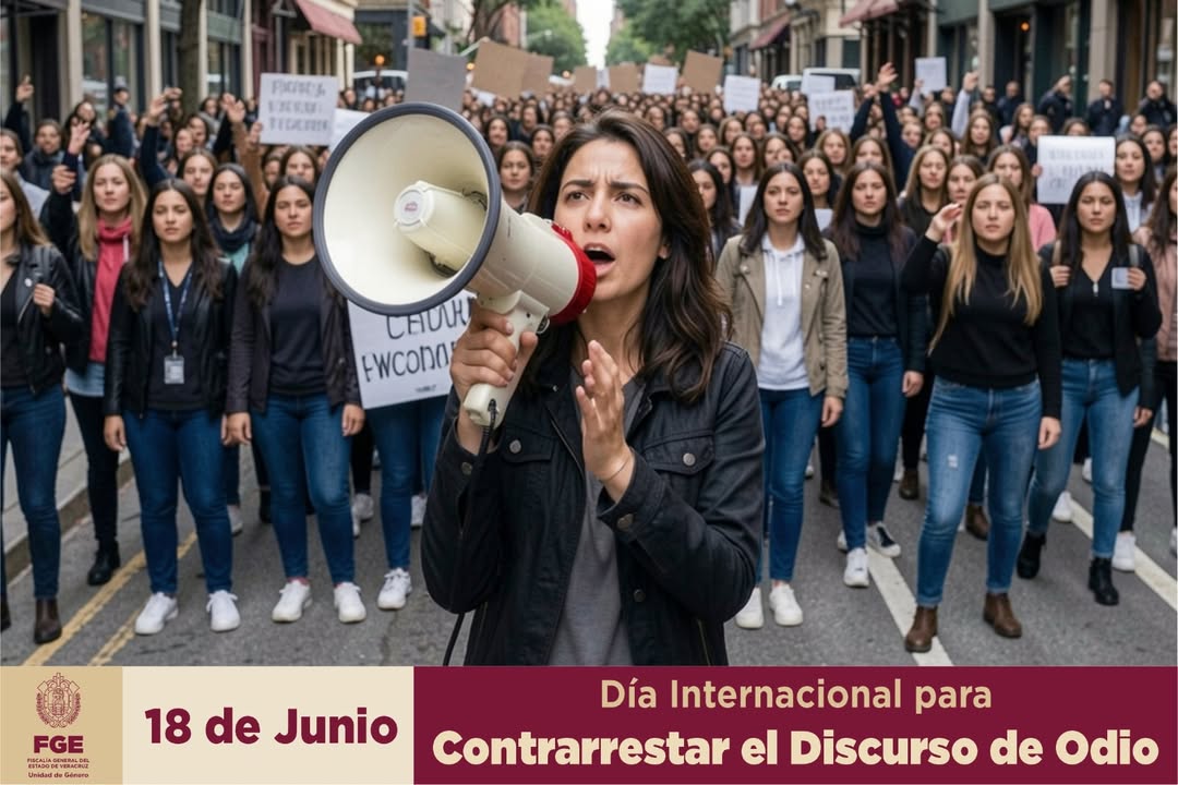 Publicación de la FGE Veracruz conmemorando el Día Internacional contra el Discurso de Odio