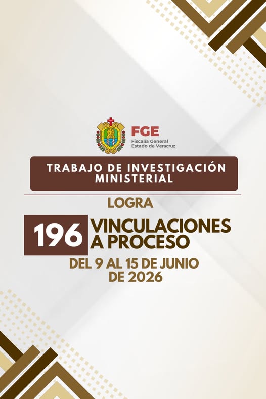 Resultados de investigación ministerial de la Fiscalía de Veracruz entre el 9 y 15 de junio