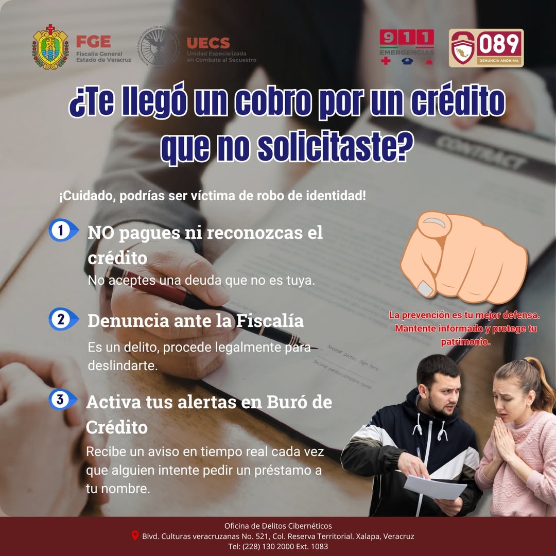 fraude-credito-no-solicitado-veracruz Alerta de la Fiscalía de Veracruz sobre créditos no solicitados por robo de identidad