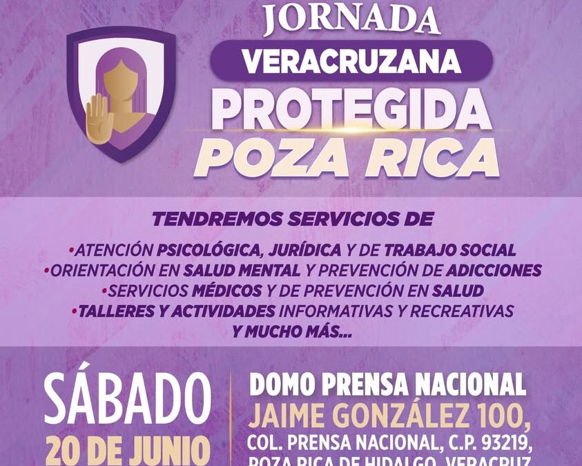 FGE realizará Jornada Veracruzana Protegida en Poza Rica