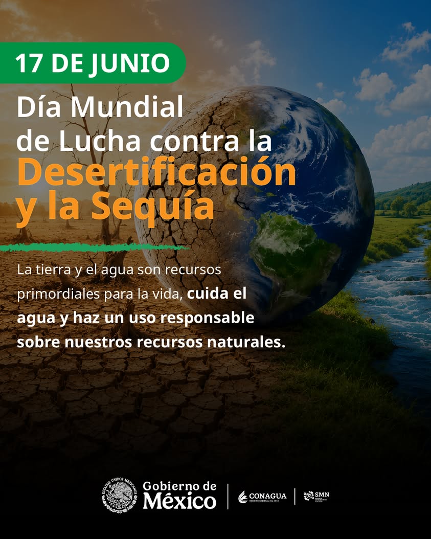 Servicio Meteorológico Nacional publica mensaje por el Día Mundial de Lucha contra la Desertificación y la Sequía.