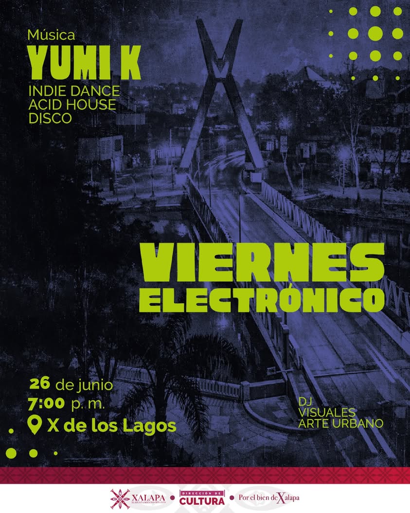Viernes electrónico con Yumi K en X de Los Lagos en Xalapa