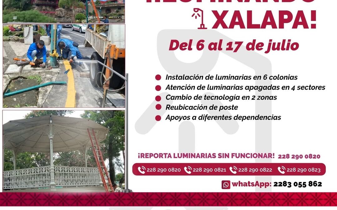 Ayuntamiento de Xalapa ilumina colonias Manantiales, La Pedregosa y Carolino Anaya