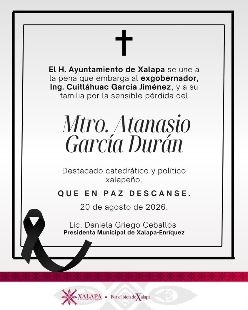 Pésame del Ayuntamiento de Xalapa por fallecimiento de Atanasio García Durán