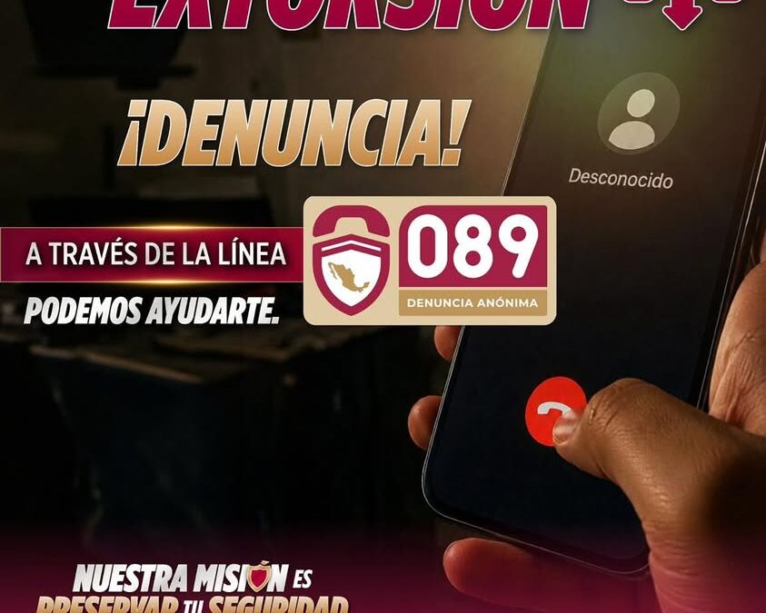 SSP Veracruz: cuelga y denuncia llamadas de extorsión al 089